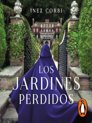 cover image of Los jardines perdidos